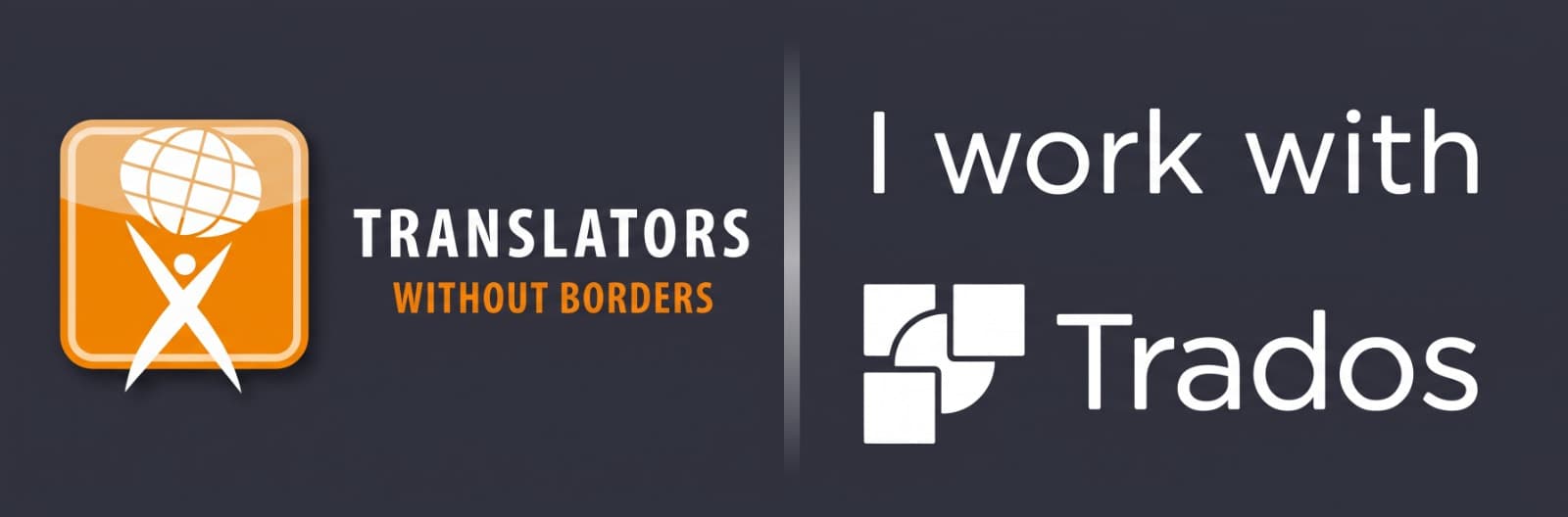 Translators without Borders — I work with Trados